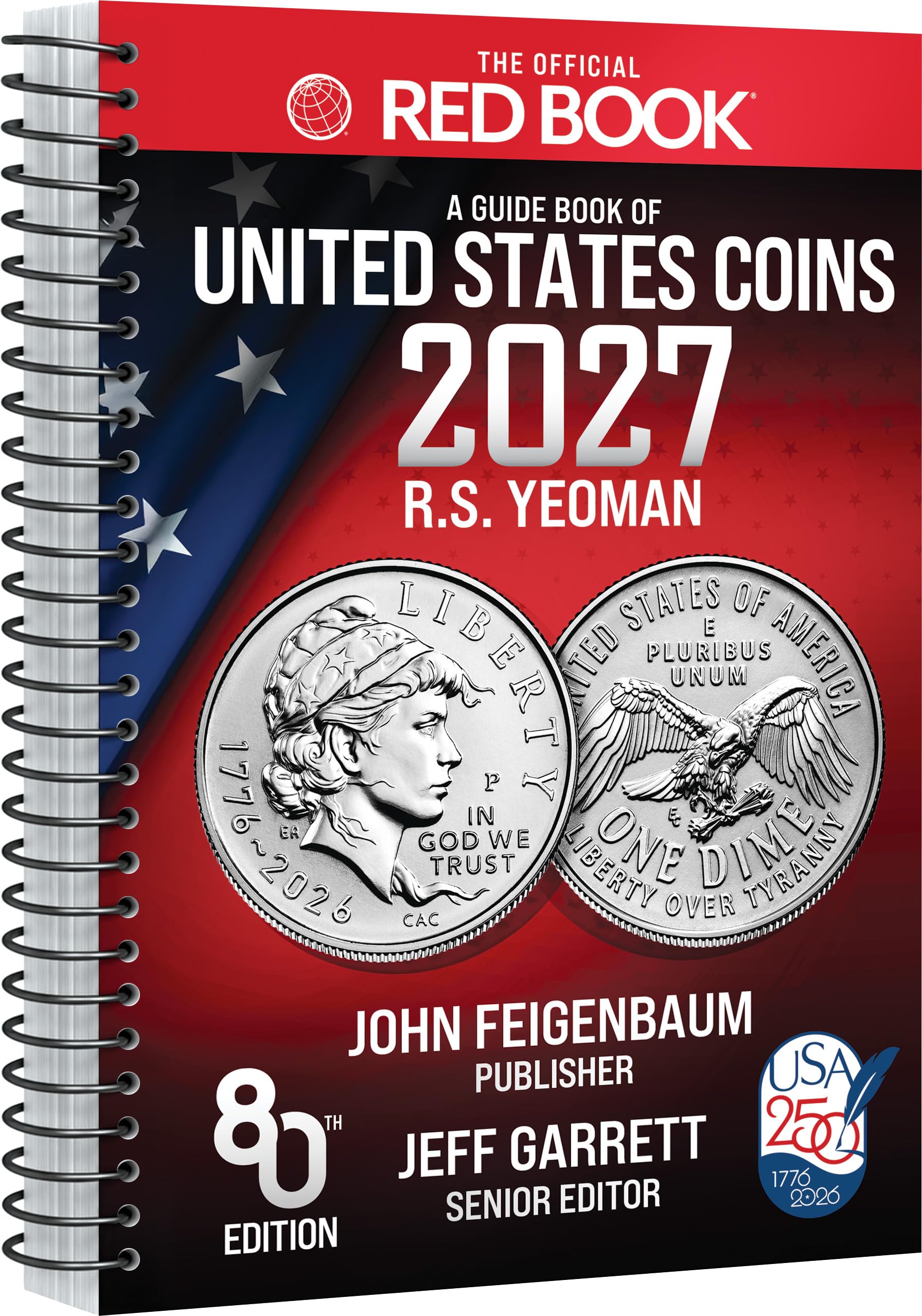 The Official Red Book®: A Guide Book of United States Coins, 2027, 80th Edition – The Definitive Grade-by-Grade U.S. Coin Collecting & Retail Price ... History, Grading, GSID, & Color Images